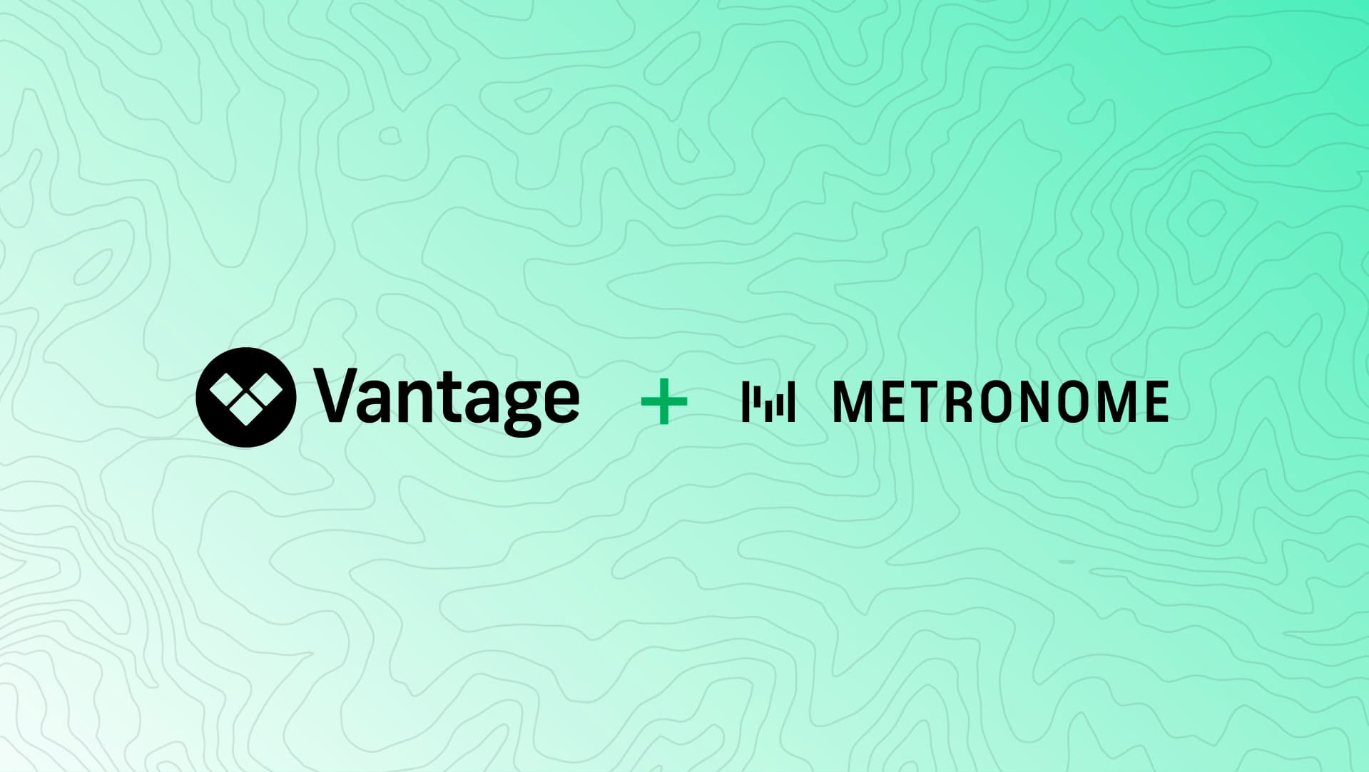 Metronome and Vantage Partner to Help Companies Align Usage, Cost, and Revenue